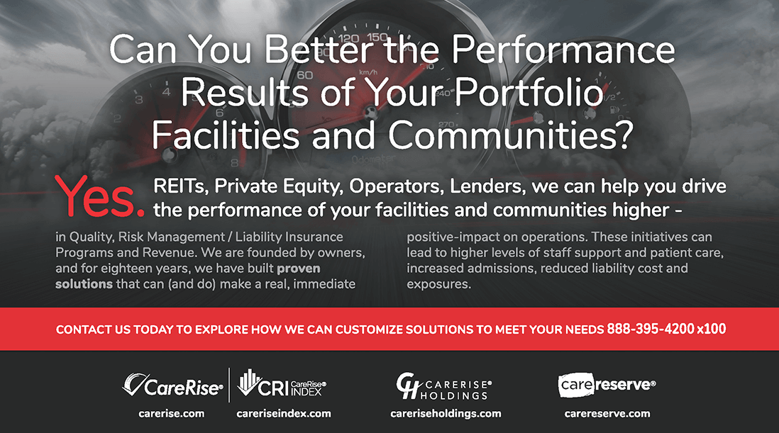 Can You Better The Performance Results of Portfolio Facilities and Communities? Yes. REITs, Private Equity, Operators, Lenders, we can help you drive the performance of your facilities and communities higher - CareReserve® Holdings